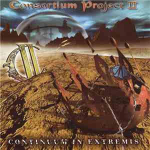 Consortium Project II - Continuum In Extremis