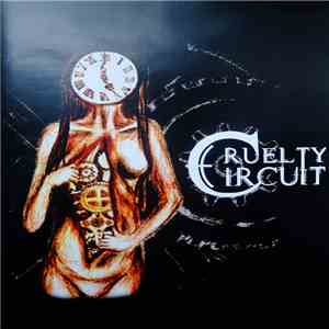 Cruelty Circuit - Cruelty Circuit
