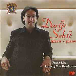 Darije Sebić, Franz Liszt, Ludwig van Beethoven - Klavir - Piano