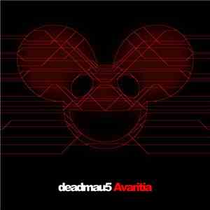 Deadmau5 - Avaritia