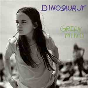 Dinosaur Jr - Green Mind