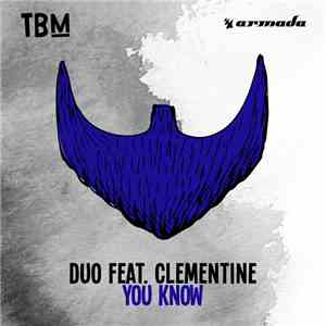 Duo Feat. Clementine - You Know