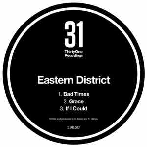 Eastern District - Bad Times EP