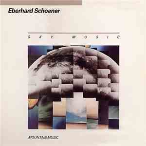 Eberhard Schoener - Sky Music - Mountain Music