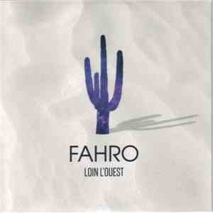 Fahro - Loin L'Ouest