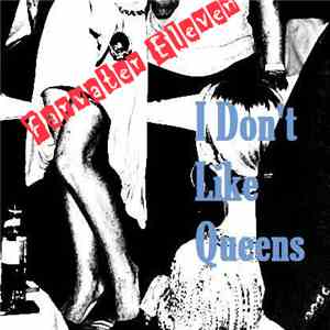 Farvater Eleven - I Don't Like Queens