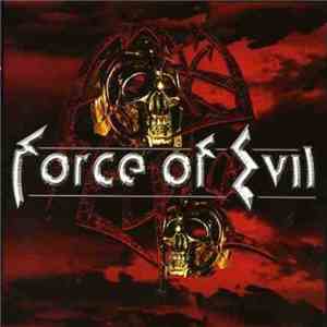 Force Of Evil - Force Of Evil