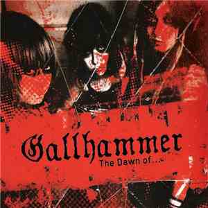 Gallhammer - The Dawn Of...