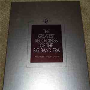 Glenn Miller / Will Bradley / Don Redman / Georgie Auld - The Greatest Reco ...