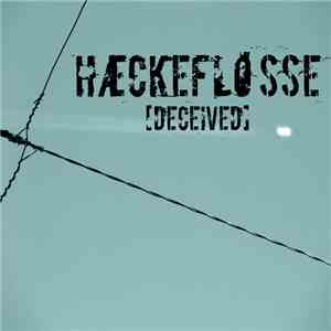 Hæckefløsse - Deceived