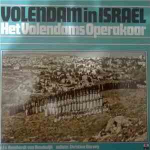 Het Volendams Operakoor - Volendam In Israël