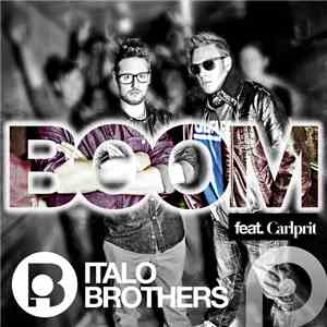 ItaloBrothers Feat. Carlprit - Boom