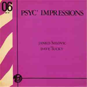 Janko Nilovic And Dave Sucky - Psyc' Impressions