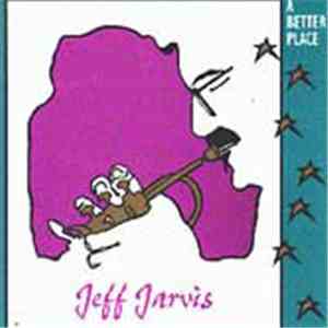 Jeff Jarvis - A Better Place