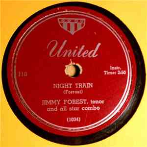 Jimmy Forest And All Star Combo - Bolo Blues / Night Train