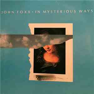 John Foxx - In Mysterious Ways