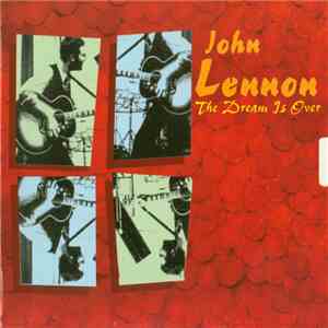 John Lennon - The Dream Is Over
