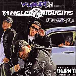 Kurupt Presents Tangled Thoughts - Philly2Cali