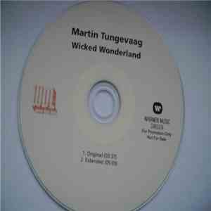 Martin Tungevaag - Wicked Wonderland