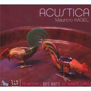 Mauricio Kagel - Acustica