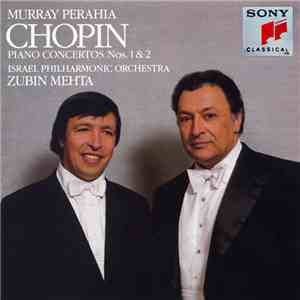 Murray Perahia, Israel Philharmonic / Zubin Mehta - Chopin: Piano Concertos ...