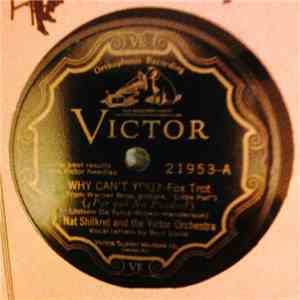 Nathaniel Shilkret And The Victor Orchestra - Why Can't You? / Used To You