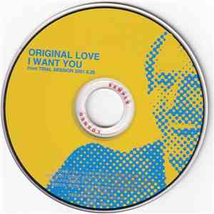 Original Love - I Want You