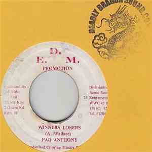 Pad Anthony - Winners Losers