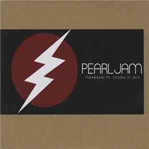 Pearl Jam - Philadelphia, PA October 21, 2013