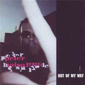 Peter Holsapple - Out Of My Way