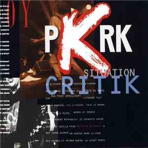 Pkrk - Situation Critik