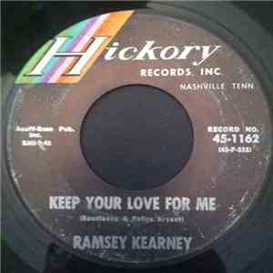 Ramsey Kearney - Keep Your Love For Me/Thinking About My Baby
