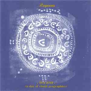 Rapoon - : D-LEM : (A Day Of Visual Geographics)