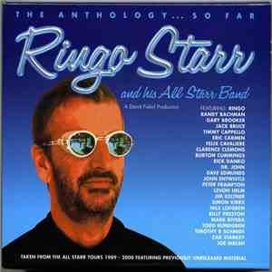 Ringo Starr And His All Starr Band - The Anthology... So Far