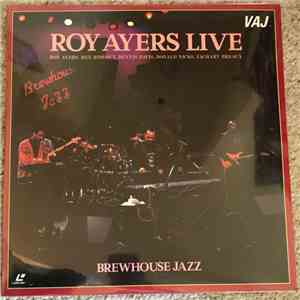 Roy Ayers - Roy Ayers Live - Brewhouse Jazz