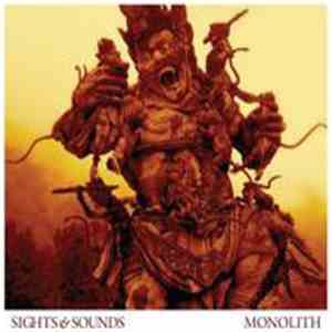 Sights & Sounds - Monolith