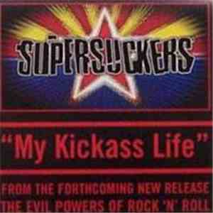 Supersuckers, The - My Kickass Life