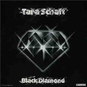 Tara Schaft And Black Diamond - Black Diamond