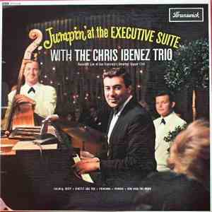 The Chris Ibenez Trio - Jumpin' At The Executive Suite