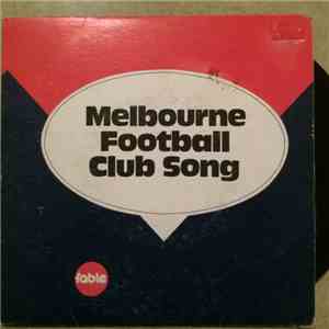 The Fable Singers - Melbourne Football Club Song (It's A Grand Old Flag) /  ...