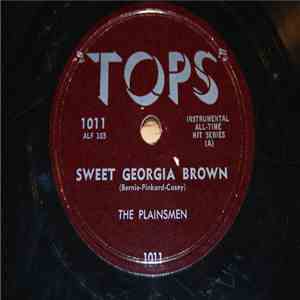 The Plainsmen  - Sweet Georgia Brown / Honeysuckle Rose
