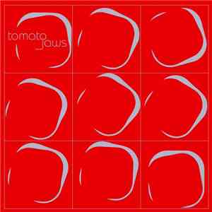 Tomato Jaws - Tomato Jaws