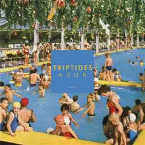 Triptides - Azur