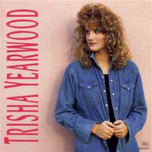 Trisha Yearwood - Trisha Yearwood