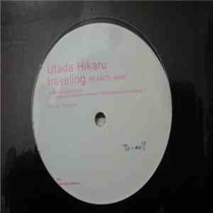Utada Hikaru - Traveling