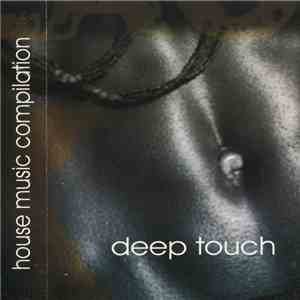 Various - Deep Touch - House Music Compilation
