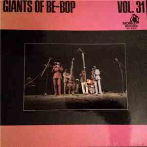Various - Giants Of Be-Bop - Vol. 31