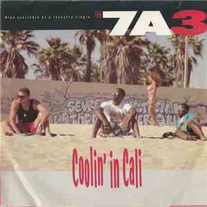 7A3 - Coolin' In Cali / Groovin'