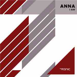 ANNA - I Am