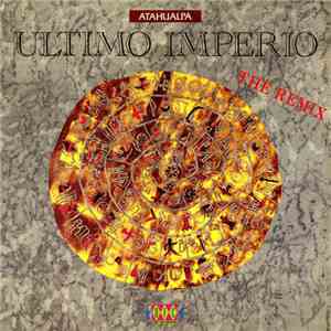Atahualpa - Ultimo Imperio (The Remix)